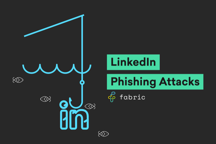 LinkedIn Phishing Attacks